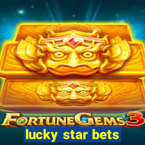 lucky star bets