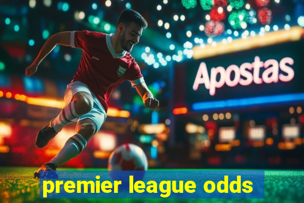 premier league odds