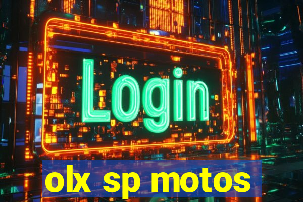 olx sp motos