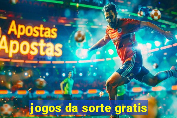 jogos da sorte gratis