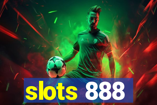 slots 888