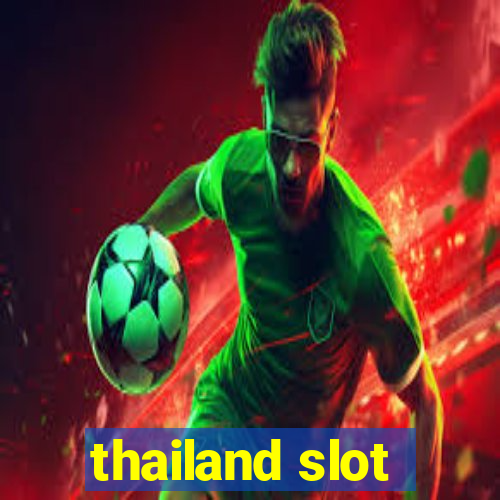 thailand slot