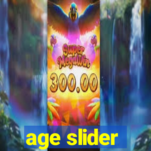 age slider