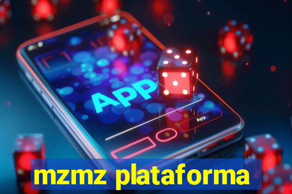 mzmz plataforma