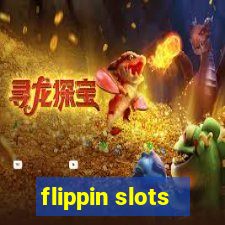 flippin slots