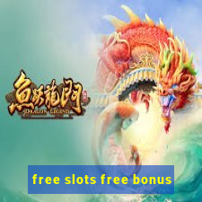 free slots free bonus