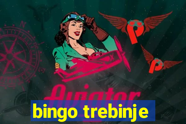 bingo trebinje