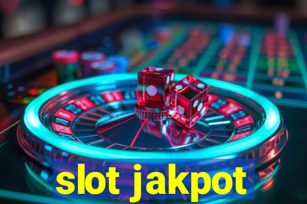 slot jakpot