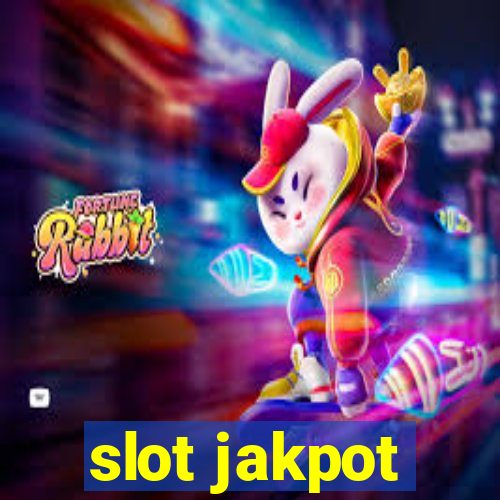 slot jakpot