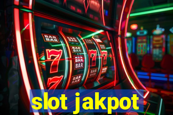 slot jakpot