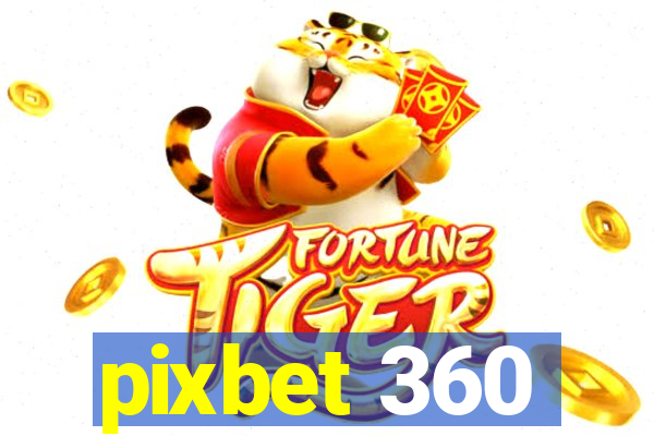 pixbet 360