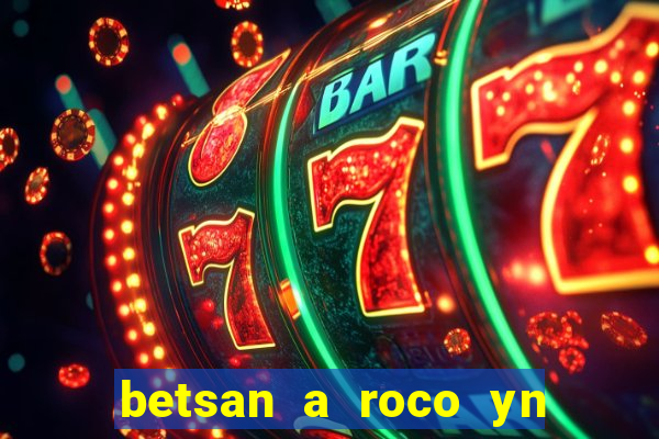 betsan a roco yn y dref 1