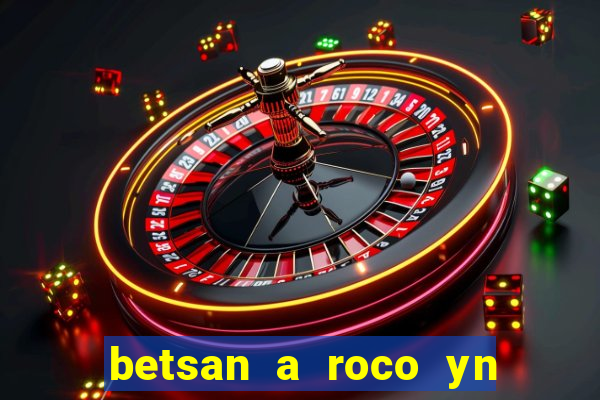 betsan a roco yn y dref 1