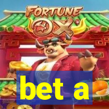 bet a