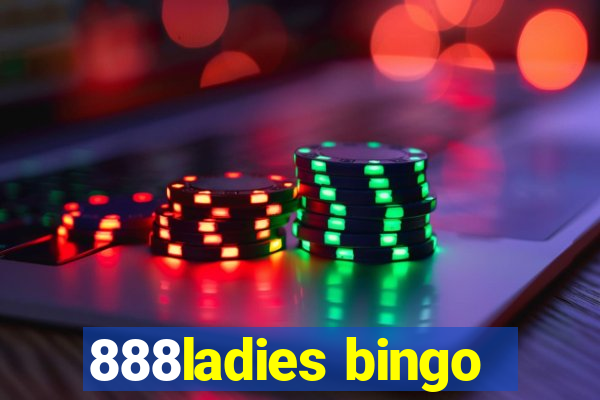 888ladies bingo