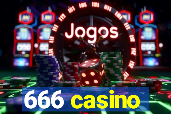 666 casino