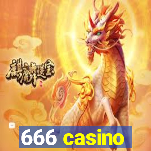 666 casino