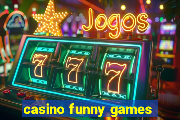 casino funny games