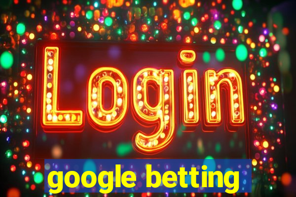 google betting