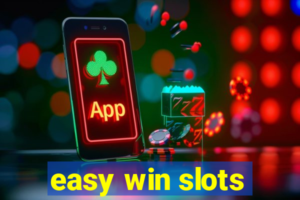 easy win slots