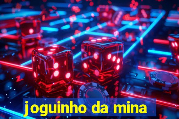 joguinho da mina