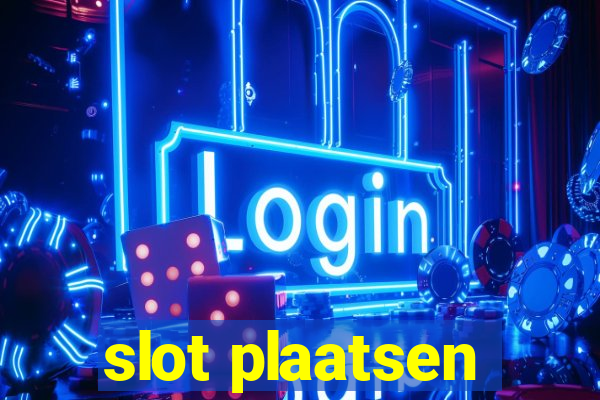 slot plaatsen