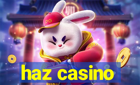 haz casino