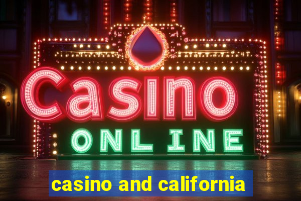 casino and california