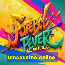 umcassino online