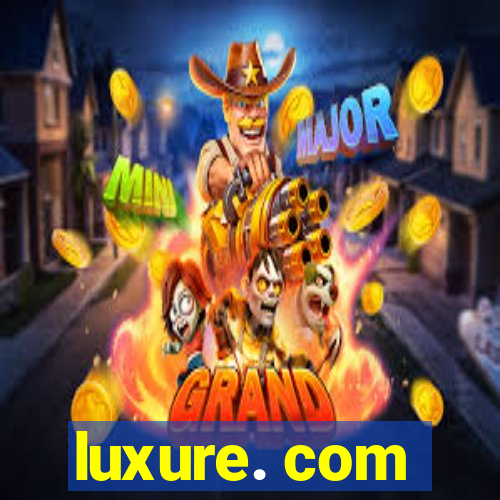 luxure. com