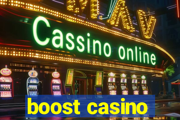 boost casino