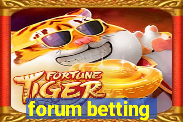 forum betting