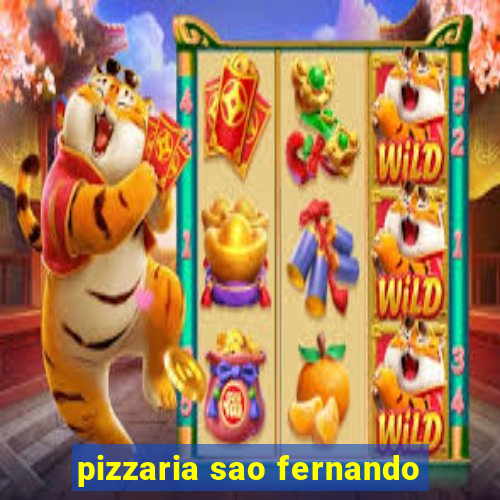 pizzaria sao fernando