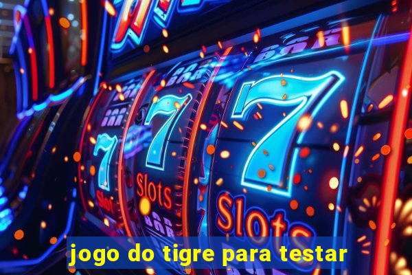 jogo do tigre para testar