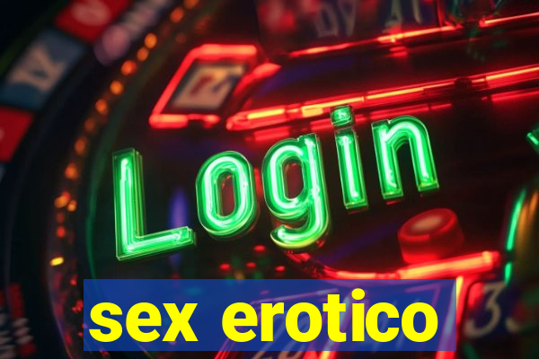 sex erotico