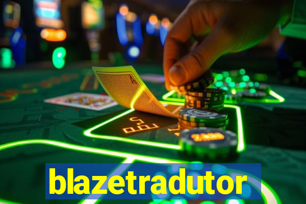 blazetradutor