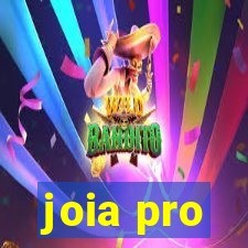 joia pro