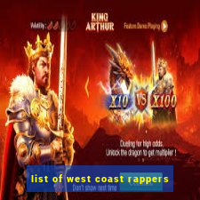 list of west coast rappers