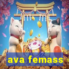 ava femass