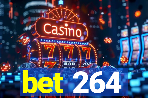 bet 264