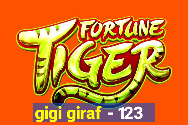 gigi giraf - 123