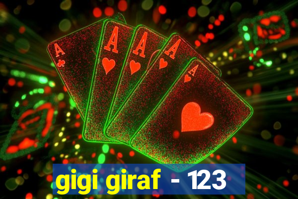 gigi giraf - 123