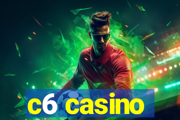 c6 casino