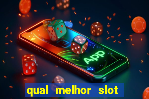 qual melhor slot da betano