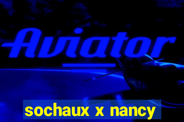 sochaux x nancy