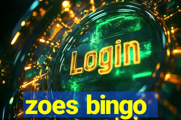 zoes bingo