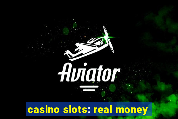 casino slots: real money