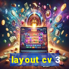 layout cv 3