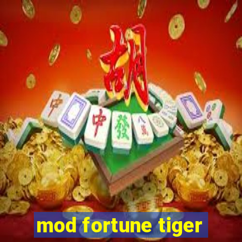 mod fortune tiger