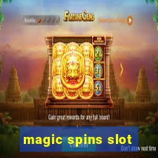 magic spins slot